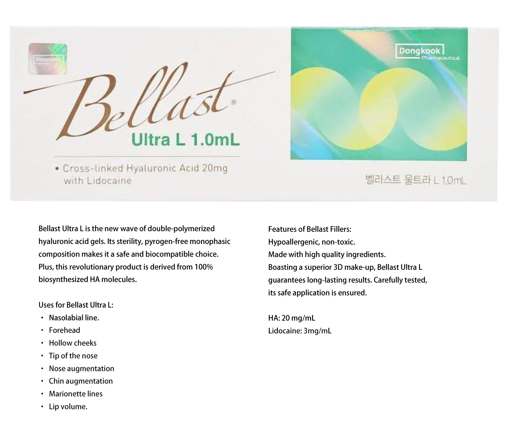 Hyaluronic Acid Dermal Filler + 0.3% Lidocaine （Bellast Korea）
